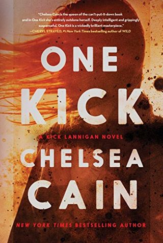 Chelsea Cain One Kick Book