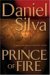Daniel Silva: Prince of Fire