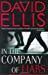 David Ellis: In the Company of Liars