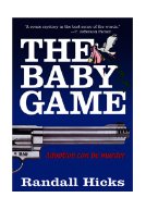 Randall Hicks The Baby Game